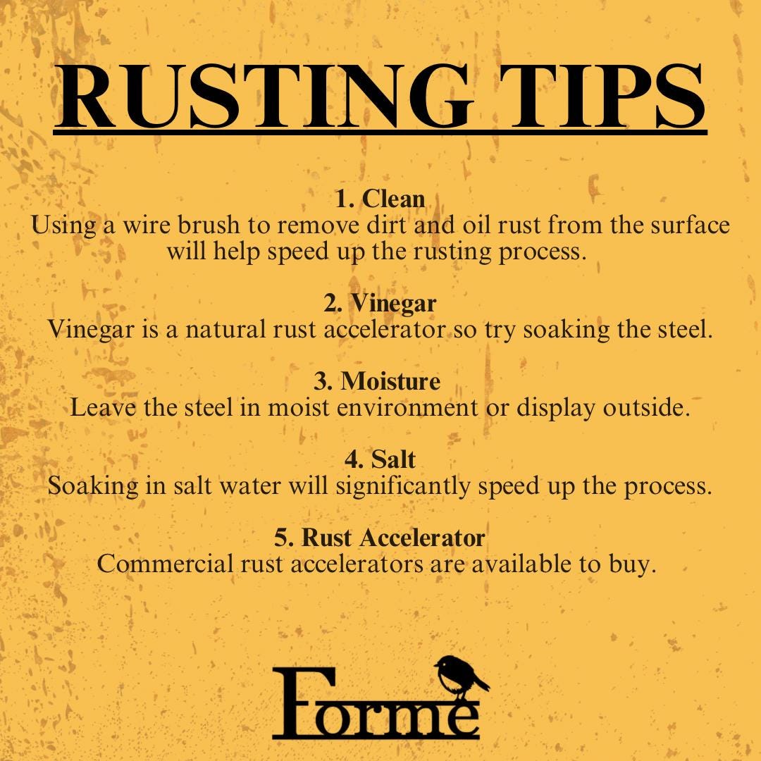 Text image for 'Rusting Tips' including cleaning, vinegar, moisture, Salt, and commercial accelerators. On a yellow background with the Forme Logo