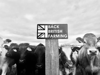 Back British Farming Steel Sign . Farmers . Awareness . Gifts for Home and Garden