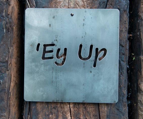 Ey Up Square Wall Sign. Funny Yorkshire Phrase. Home and Garden Decor.